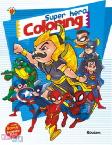 Super Coloring : Super Hero