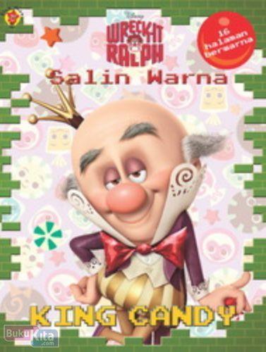 Cover Buku Salin Warna Wreck-It Ralph : King Candy