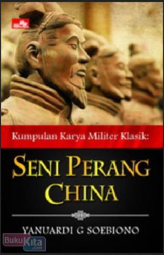 Cover Buku Kumpulan Karya Militer Klasik : Seni Perang China