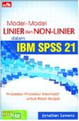 Model-model Linier dan Non-Linier dalam IBM SPSS 21 : Prosedur-Prosedur Alternatif untuk Riset Skripsi