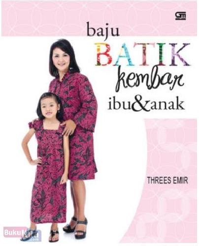 Cover Buku Baju Batik Kembar Ibu & Anak