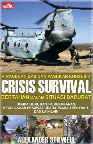 Cover Buku Crisis Survival - Teknik Bertahan dalam Situasi Darurat
