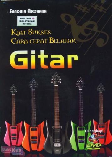 Cover Buku Kiat Sukses Cara Cepa Belajar Gitar
