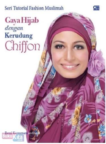 Cover Buku Seri Tutorial Fashion Muslimah : Gaya Hijab dengan Kerudung Chiffon