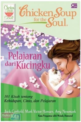 Cover Buku Chicken Soup for the Soul : Pelajaran dari Kucingku