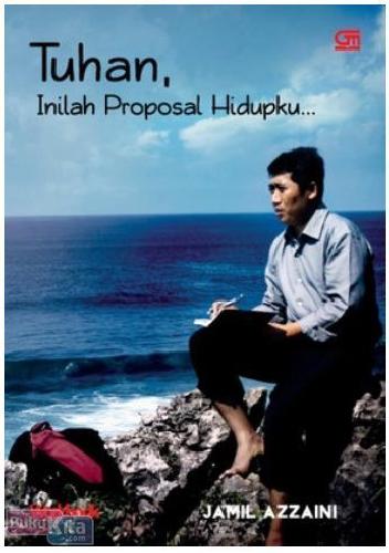 Cover Buku Tuhan, Inilah Proposal Hidupku (Cover Baru)
