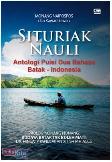 Situriak Nauli : Antalogi Puisi Dua Bahasa Batak-Indonesia