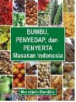 Bumbu, Penyedap, dan Penyerta Masakan Indonesia