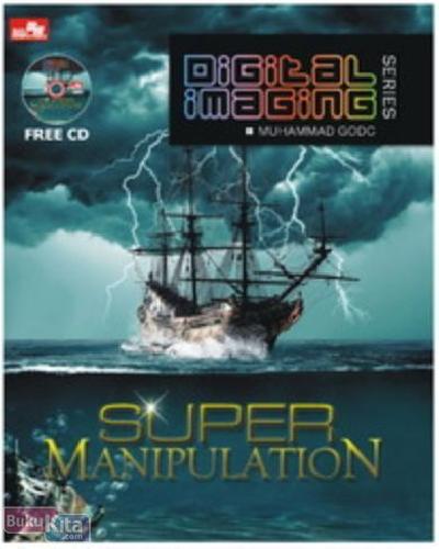 Cover Buku Digital Imaging Series Super Manipulation