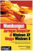 Membangun Jaringan Komputer di Windows XP hingga Windows 8