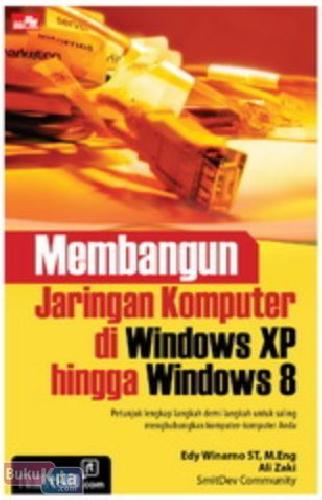 Cover Buku Membangun Jaringan Komputer di Windows XP hingga Windows 8