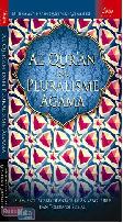 Al-Quran dan Pluralisme Agama : Islam. Satu Agama di antara Jalan yang Lurus dan Toleransi Sosial