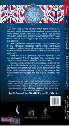 Cover Belakang Buku Al-Quran dan Pluralisme Agama : Islam. Satu Agama di antara Jalan yang Lurus dan Toleransi Sosial