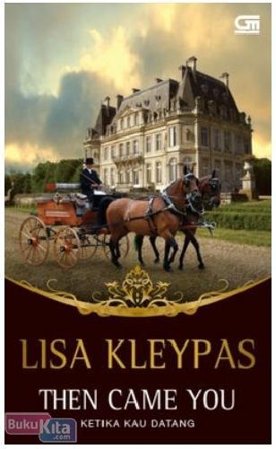 Cover Buku Historical Romance : Ketika Kau Datang - Then Came You
