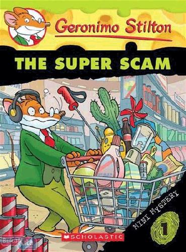 Cover Buku Geronimo Stilton Mini Mystery 01 : The Super Scam (English Version)