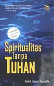 Cover Buku Spiritualitas Tanpa Tuhan
