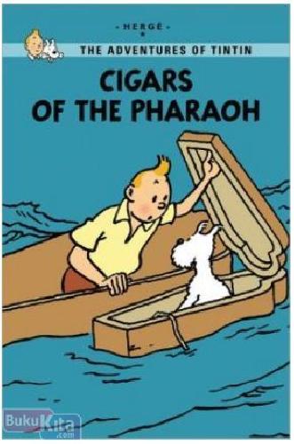 Cover Buku The Adventures of Tintin - Cigars of the Pharaoh (English Version)