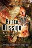 Cover Buku Black Mission - Ras Sempurna & Warisan Terakhir Adolf Hitler