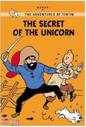 Cover Buku Secret of the Unicorn, The (The Adventures of Tintin) (English Version)
