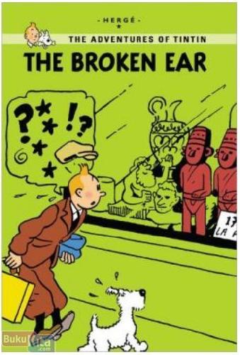 Cover Buku Broken Ear, The (The Adventures of Tintin) (English Version)