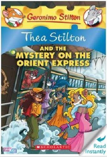 Cover Buku Thea Stilton and The Mystery on The Orient Express (Geronimo Stilton: Thea Series #13) (English Version)