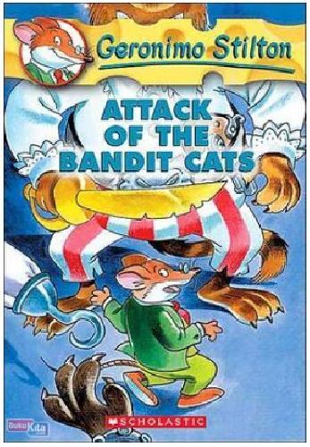 Cover Buku Geronimo Stilton #8 : Attack of the Bandit Cats (English Version)