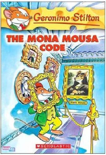 Cover Buku Geronimo Stilton #15 : The Mona Mousa Code (English Version)