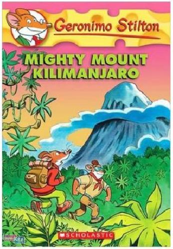 Cover Buku Geronimo Stilton #41 : Mighty Mount Kilimanjaro
