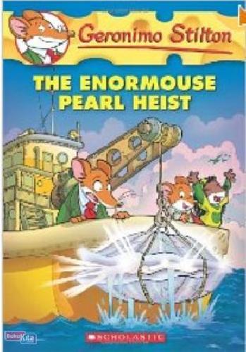 Cover Buku Geronimo Stilton #51 : The Enormouse Pearl Heist