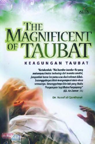 Cover Buku The Magnificent of Taubat - Keagungan Taubat