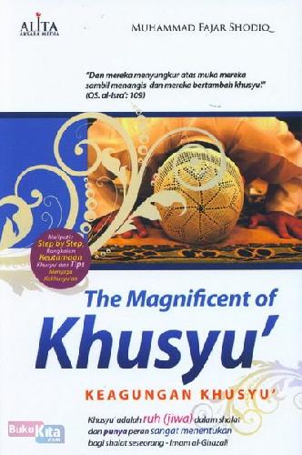 Cover The Magnificent of Khusyu - Keagungan Khusyu