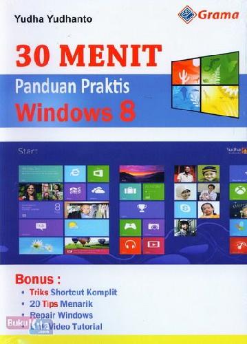 Cover Buku 30 Menit Panduan Praktis Windows 8