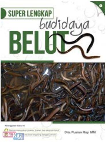 Cover Buku Super Lengkap Budidaya Belut (Promo Best Book)