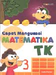 Cover Buku Cepat Menguasai Matematika TK