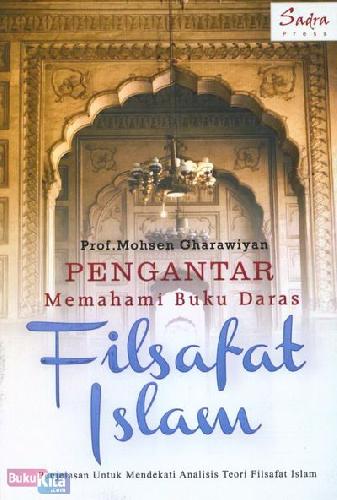 Cover Buku Pengantar Memahami Buku Daras Filsafat Islam
