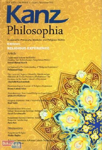 Cover Buku Kanz Philosophia - Edition: Religious Experience (Volume 1 Number 1 | Auguts-November 2011)
