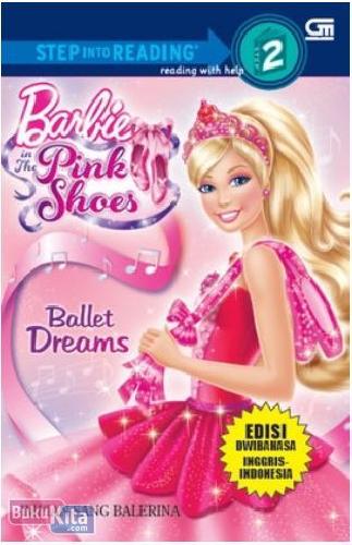 Cover Buku Barbie in The Pink Shoes : Impian Sang Balerina (Step into Reading 2)