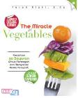 The Miracles of Vegetables Food Lovers