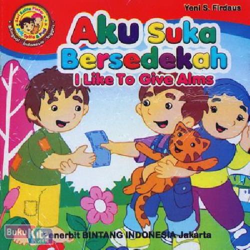 Cover Buku Aku Suka Bersedekah - I Like To Give Alms (Bilingual)