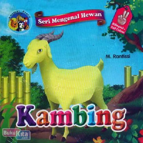 Cover Buku Seri Mengenal Hewan Kambing (Bilingual+Full Colour)