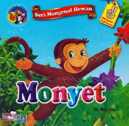 Cover Buku Seri Mengenal Hewan Monyet (Bilingual+Full Colour)