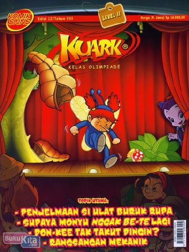 Cover Buku Komik Sains Kuark Level 2 Tahun VIII edisi 12 : Penjelmaan Si Ulat Buruk Rupa