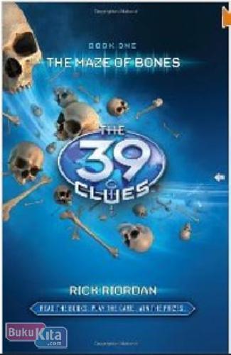 Cover Buku 39 Clues #1 : The Maze Of Bones