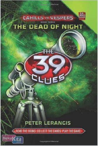 Cover Buku 39 Clues Cahills vs Vespers #3 The Dead of Night