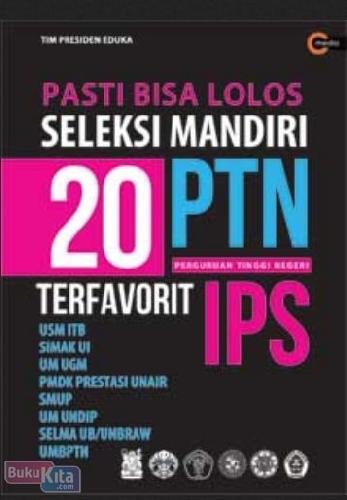 Cover Buku Pasti Bisa Lolos Seleksi Mandiri 20 PTN Terfavorit IPS