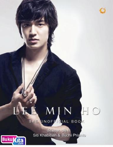 Cover Buku LEE MIN HO : The Unofficial Book