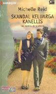 Harlequin Koleksi Istimewa : Skandal Keluarga Kanelis - The Kanellis Scandal