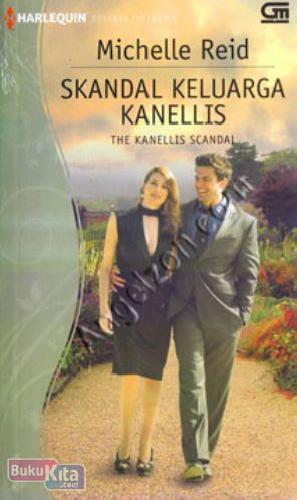 Cover Buku Harlequin Koleksi Istimewa : Skandal Keluarga Kanelis - The Kanellis Scandal