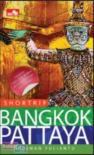 Cover Buku Shortrip Bangkok - Pattaya
