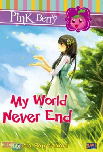 Cover Buku Pbc : My World Never End